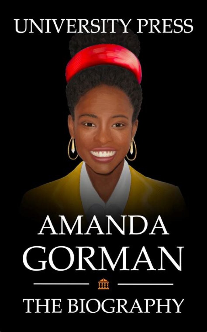 Amanda Gorman Biography, Age, Height, Husband, Net Worth, Family