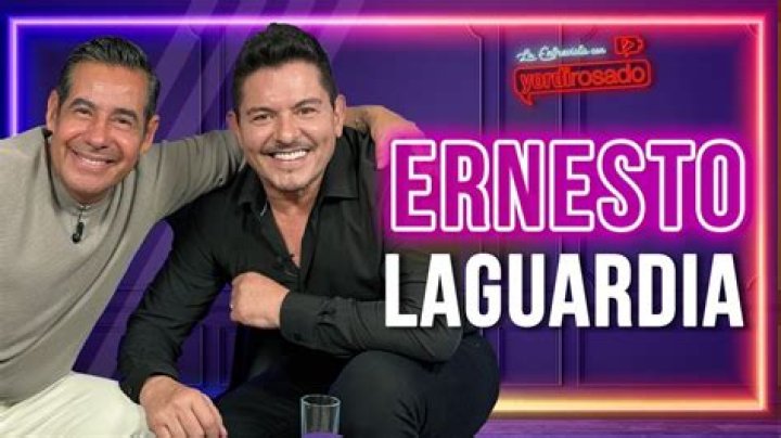 Ernesto Laguardia biografía, edad, altura, esposo, net worth, familia