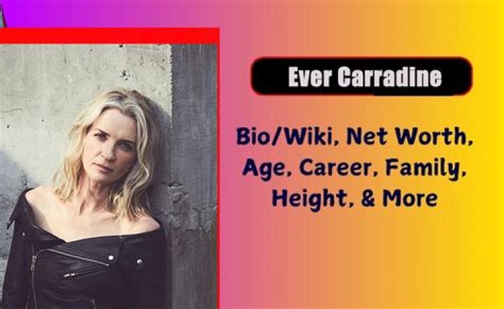 Ever Carradine Biography, Age, Height, Husband, Net Worth, Family