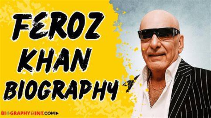 Feroz Khan Biography, Age, Height, Wife, Net Worth, Family