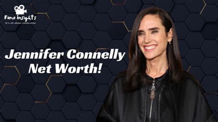 Jennifer Connelly Biography, Age, Height, Husband, Net Worth, Family