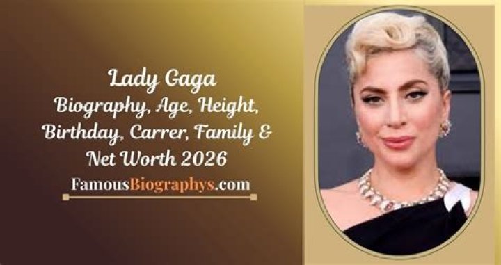 Lady Gaga Biography, Age, Height, Husband, Net Worth, Family