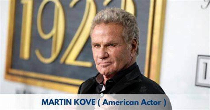 Martin Kove Biography, Age, Height, Wife, Net Worth, Family