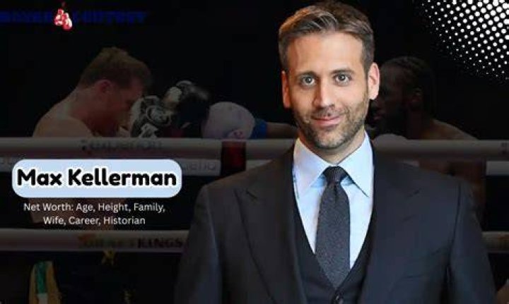 Max Kellerman Biography, Age, Height, Wife, Net Worth, Family
