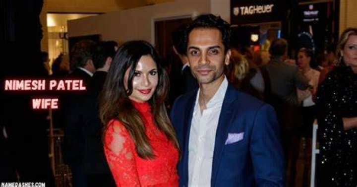 Nimesh Patel Biography, Age, Height, Wife, Net Worth, Family