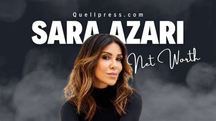 Sara Azari Biography, Age, Height, Husband, Net Worth, Family