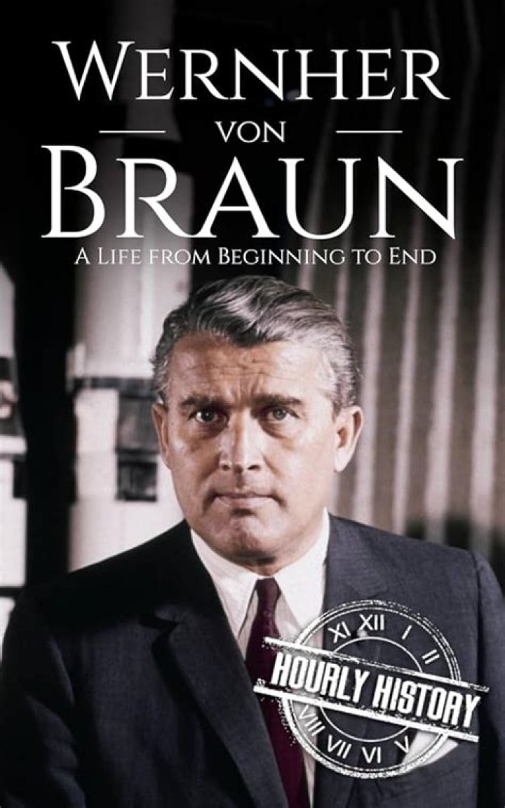 Wernher von Braun Biography, Age, Height, Wife, Net Worth, Family